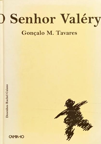 O SENHOR VALÉRY E A LÓGICA. [4.ª EDIÇÃO]