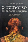 O REMORSO DE BALTAZAR SERAPIÃO. [3.ª EDIÇÃO]