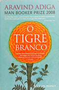 O TIGRE BRANCO. [1.ª EDIÇÃO]