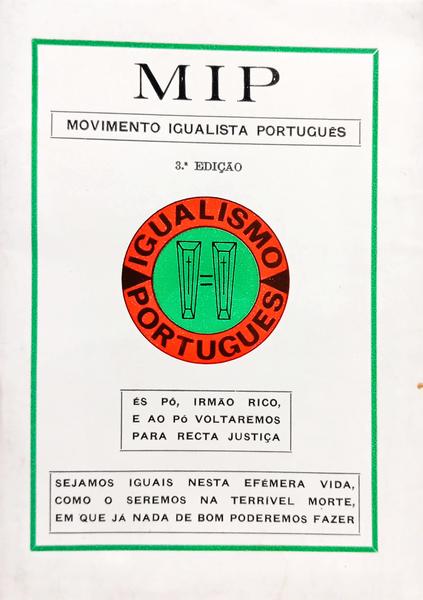 MIP, MOVIMENTO IGUALISTA PORTUGUÊS. [2.ª EDIÇÃO]