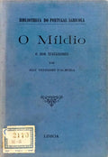 O MÍLDIO E SEU TRATAMENTO. [2.ª EDIÇÃO]