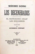 LOS DEGENERADOS, EL MATRIMONIO ORLOF, LOS EXHOMBRES.