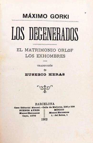 LOS DEGENERADOS, EL MATRIMONIO ORLOF, LOS EXHOMBRES.
