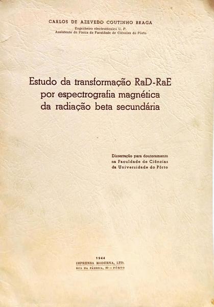 ESTUDO DA TRANSFORMAÇÃO RAD-RAE POR ESPECTROGRAFIA MAGNÉTICA DA RADIAÇÃO BETA SECUNDÁRIA.