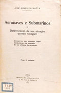 AERONAVES E SUBMARINOS E DETERMINAÇÃO DA SUA SITUAÇÃO, QUANDO NAVEGAM.