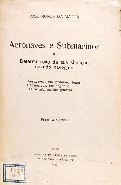AERONAVES E SUBMARINOS E DETERMINAÇÃO DA SUA SITUAÇÃO, QUANDO NAVEGAM.