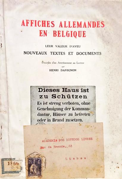 AFFICHES ALLEMANDES EN BELGIQUE, LEUR VALEUR D'AVEU NOUVEAUX TEXTES ET DOCUMENTS.