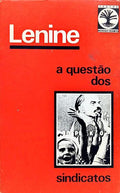 A QUESTÃO DOS SINDICATOS 1921.