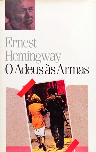 O ADEUS ÀS ARMAS.