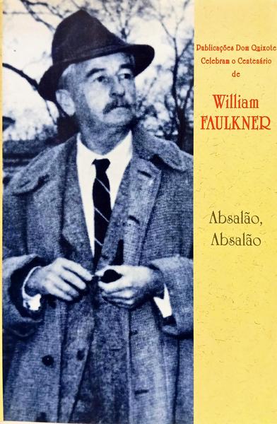 ABSALÃO, ANSALÃO! [C/SOBRECAPA 1.ª EDIÇÃO]