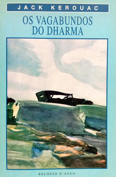 OS VAGABUNDOS DO DHARMA.