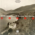 PORTUGAL, O SABOR DA TERRA: DOURO.