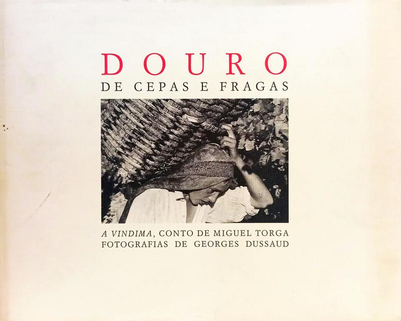 DOURO DE CEPAS E FRAGAS.