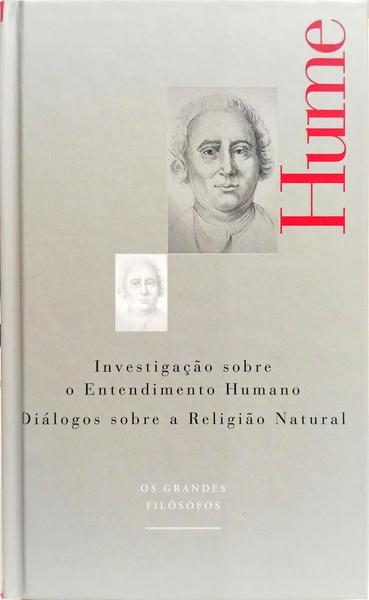 INVESTIGAÇÃO SOBRE O ENTENDIMENTO HUMANO. [C/CAIXA]