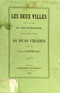 LES DEUX VILLES. AS DUAS CIDADES.