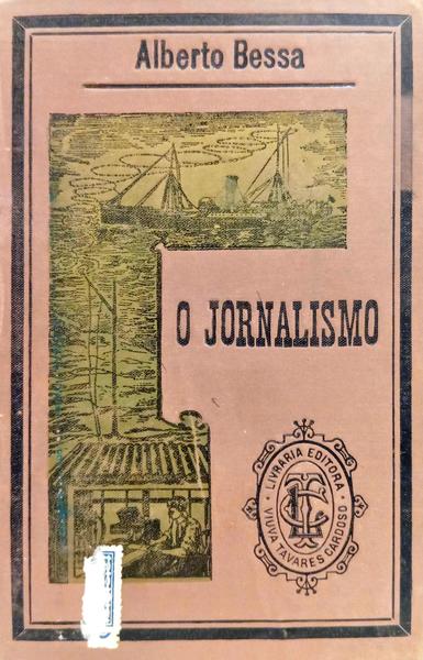 O JORNALISMO.