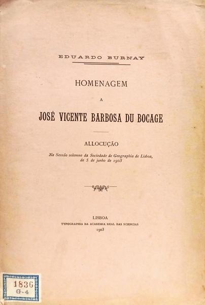 HOMENAGEM A JOSÉ VICENTE BARBOSA DU BOCAGE.