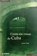 CONTA-ME COISAS DE CUBA.