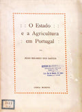 O ESTADO E A AGRICULTURA EM PORTUGAL.