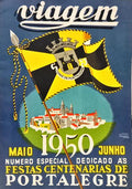 VIAGEM N.º 116, ANO XI, JUNHO 1950: 4.º CENTENÁRIO DA ELEVAÇÃO DE PORTALEGRE A CIDADE E SEDE DE DIOCESE.