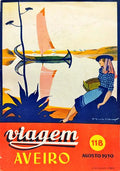 VIAGEM N.º 118, ANO XI, AGOSTO 1950: AVEIRO E O SEU DISTRITO.