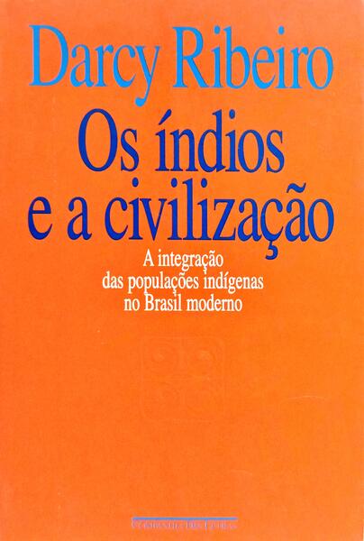 OS ÍNDIOS E A CIVILIZAÇÃO.