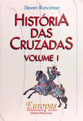 HISTÓRIA DAS CRUZADAS. [3 VOLS.]