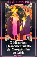 O MISTERIOSO DESAPARECIMENTO DA MARQUESINHA DE LÓRIA.
