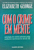 COM O CRIME EM MENTE. [2 VOLS./2.ª EDIÇÃO]