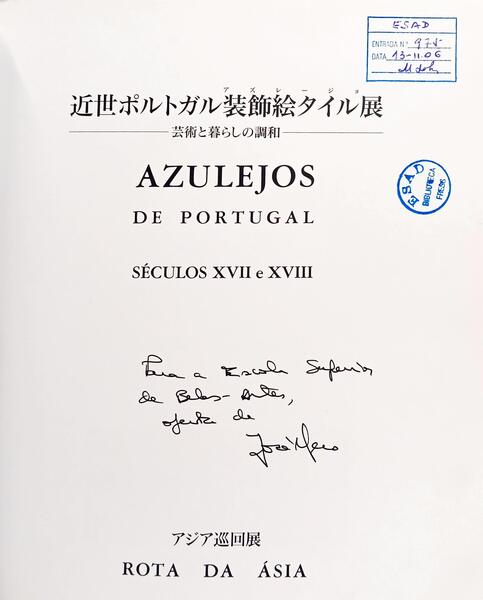 AZULEJOS DE PORTUGAL. SÉCULOS XVII E XVIII. ROTA DA ÁSIA.