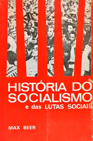 HISTÓRIA DO SOCIALISMO E DAS LUTAS SOCIAIS.