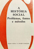 HISTÓRIA SOCIAL: (A) PROBLEMAS, FONTES E MÉTODOS.
