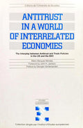 ANTITRUST IN A WORLD OF INTERRELATED ECONOMIES.