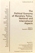 THE POLITICAL ECONOMY OF MONETARY POLICY: NATIONAL AND INTERNATIONAL ASPECTS.