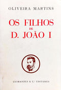 OS FILHOS DE D. JOÃO I. [1973]