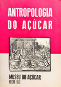 ANTROPOLOGIA DO AÇÚCAR.