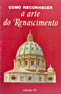 COMO RECONHECER A ARTE DO RENASCIMENTO. [1984]