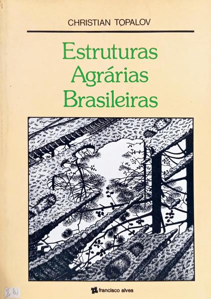 ESTRUTURAS AGRÁRIAS BRASILEIRA.