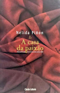 A CASA DA PAIXÃO.