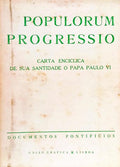 POPULORUM PROGRESSIO, CARTA ENCÍCLICA SOBRE O DESENVOLVIMENTO DOS POVOS.