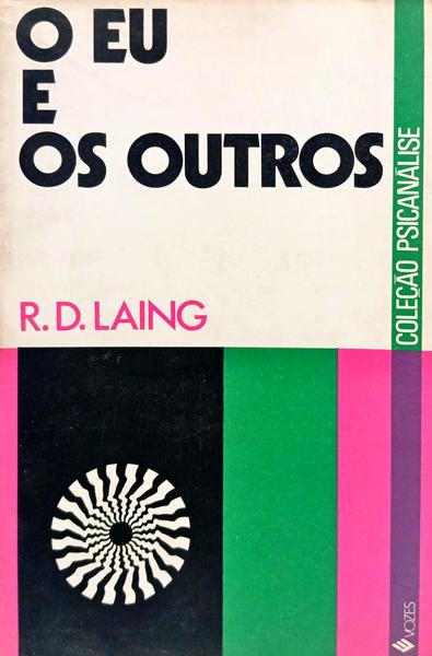O EU E OS OUTROS: O RELACIONAMENTO INTERPESSOAL.