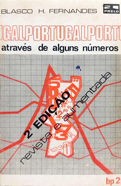 PORTUGAL ATRAVÉS DE ALGUNS NÚMEROS. [2.ª EDIÇÃO]