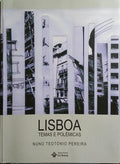 LISBOA: TEMAS E POLÉMICAS, 1964-2007.