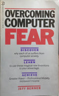 OVERCOMING COMPUTER FEAR.