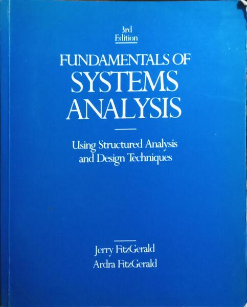 FUNDAMENTALS OF SYSTEMS ANALYSIS. [3.ª EDIÇÃO]