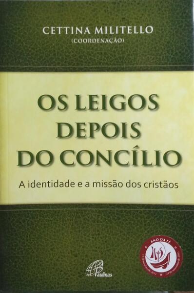 OS LEIGOS DEPOIS DO CONCÍLIO.