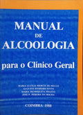 MANUAL DE ALCOOLOGIA PARA O CLÍNICO GERAL.