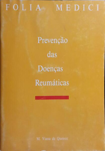 PREVENÇÃO DAS DOENÇAS REUMÁTICAS.