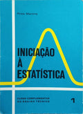 INICIAÇÃO À ESTATÍSTICA. [3.ª REIMP.]