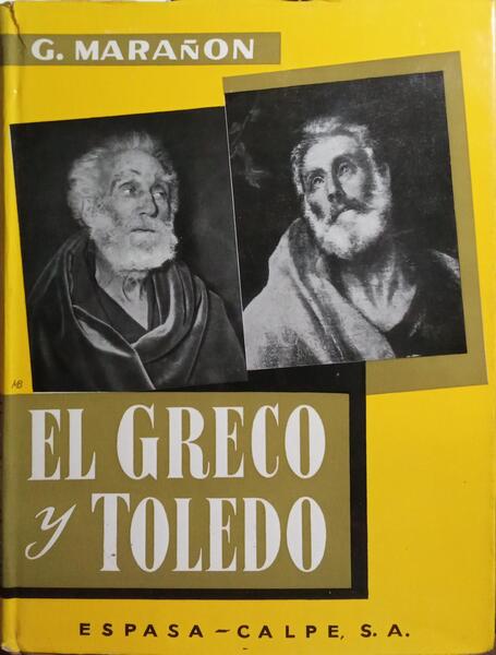 EL GRECO Y TOLEDO. [4.ª EDIÇÃO]